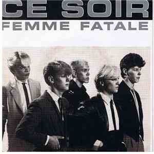Ce Soir - Femme Fatale download mp3 flac