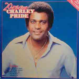 Charley Pride - 20 Of The Best download free Charley Pride - 20 Of The Best download mp3 flac