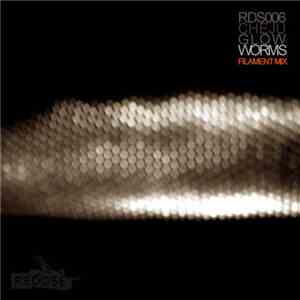 CHEjU - Glow Worms (Filament Mix) download free CHEjU - Glow Worms (Filament Mix) download mp3 flac