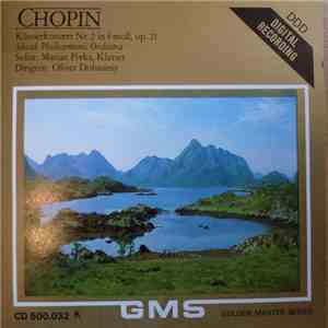 Chopin, Slovak Philharmonic Orchestra, Marian Pivka, Oliver Dohnaniy - Klavierkonzert Nr.2 In F-moll, Op. 21 download free