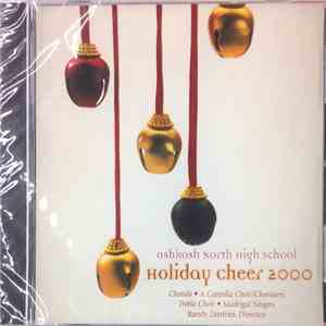 Chorale, A Capella Choir, Choristers, Treble Choir, Madrigal Singers, Randy Zentner - Hoilday Cheer 2000 download free