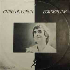 Chris de Burgh - Borderline download free Chris de Burgh - Borderline download mp3 flac
