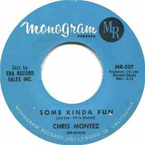 Chris Montez - Some Kinda Fun / Tell Me (It's Not Over) download mp3 flac