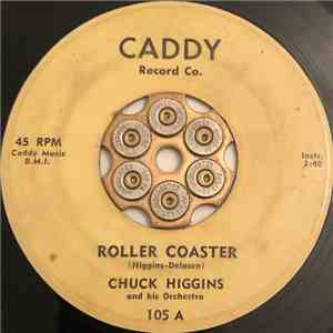 Chuck Higgins, Johnny Flamingo - Roller Coaster / So Long download free