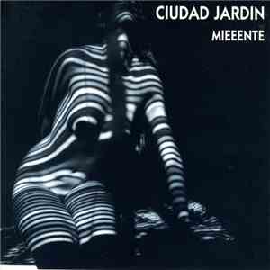Ciudad Jardin - Mieeente download free