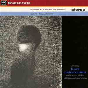 Claude Debussy - Philharmonia Orchestra, Carlo Maria Giulini - La Mer / Nocturnes download free