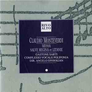 Claudio Monteverdi - Messa A Qvattro Voci, Salve Regina Et Litanie Della B.V. download mp3 flac Claudio Monteverdi - Messa A Qvattro Voci, Salve Regina Et Litanie Della B.V. download free