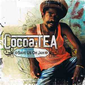Cocoa Tea - Save Us Oh Jah download free