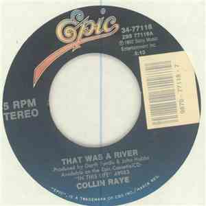 Collin Raye - That Was A River / Big River download free