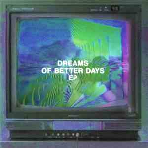 Computer Magic - Dreams of Better Days download mp3 flac
