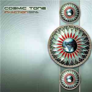 Cosmic Tone - In-Action - Remixes By Cosmic Tone download free Cosmic Tone - In-Action - Remixes By Cosmic Tone download mp3 flac