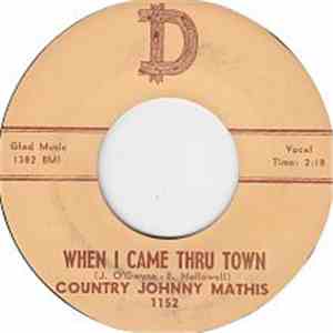 Country Johnny Mathis - When I Came To Town / Only Time Will Tell download free