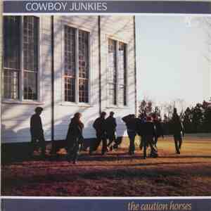 Cowboy Junkies - The Caution Horses download mp3 flac