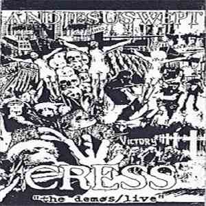 Cress - And Jesus Wept "The Demos/Live" download free Cress - And Jesus Wept "The Demos/Live" download mp3 flac