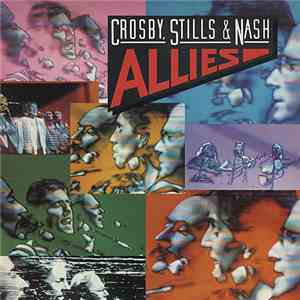 Crosby, Stills & Nash - Allies download free Crosby, Stills & Nash - Allies download mp3 flac