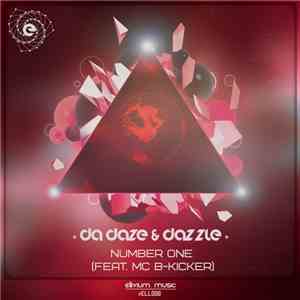 Da Daze & Dazzle Feat. MC B-Kicker - Number One download free Da Daze & Dazzle Feat. MC B-Kicker - Number One download mp3 flac