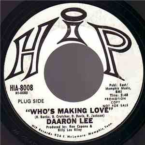Daaron Lee - Who's Making Love download free