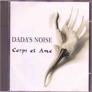 Dada's Noise - Corps Et Ame download mp3 flac