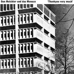 Dan Melchior Und Das Menace - Thankyou Very Much download free