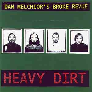 Dan Melchior's Broke Revue - Heavy Dirt download mp3 flac