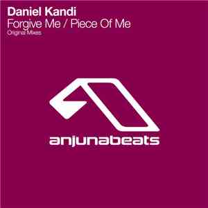Daniel Kandi - Forgive Me / Piece Of Me download mp3 flac