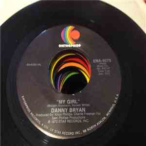 Danny Bryan  - My Girl / Get Down To It download free