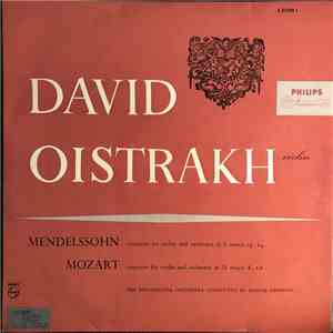 David Oistrakh - Mendelssohn, Mozart - The Philadelphia Orchestra, Eugene Ormandy - Concerto For Violin And Orchestra In E Minor Op. 64 / Concerto For Violin And Orchestra In D Major K. 218 download free