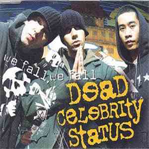Dead Celebrity Status - We fall, we fall download free