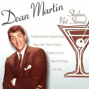 Dean Martin - Shaken, Not Stirred download mp3 flac