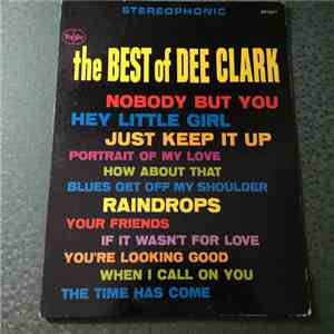 Dee Clark - The Best Of Dee Clark download mp3 flac