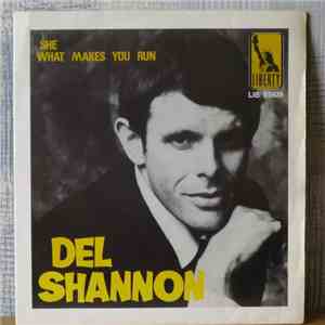 Del Shannon - She / What Makes You Run download mp3 flac