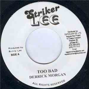 Derrick Morgan - Too Bad download free