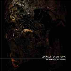 Deva Noctua Entropia - Be SinKing In Marshland download free Deva Noctua Entropia - Be SinKing In Marshland download mp3 flac