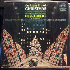 Dick Leibert - The Happy Hits Of Christmas download mp3 flac
