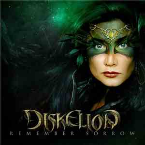 Diskelion - Remember Sorrow download free Diskelion - Remember Sorrow download mp3 flac