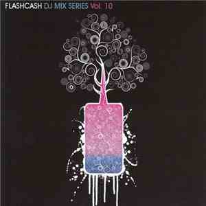 D.J. K - Flashcash DJ Mix Series Vol. 10 - "A-buv & B-low" download mp3 flac