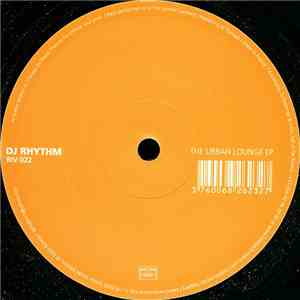 DJ Rhythm - The Urban Lounge EP download free