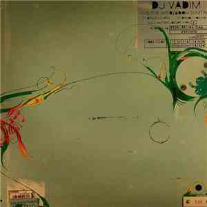 DJ Vadim - Like The Wind download free