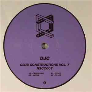 DJC  - Club Constructions Vol. 7 download free