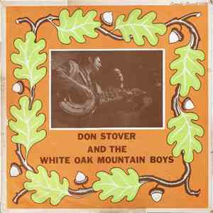 Don Stover And The White Oak Mountain Boys - Don Stover And The White Oak Mountain Boys download free Don Stover And The White Oak Mountain Boys - Don Stover And The White Oak Mountain Boys download mp3 flac