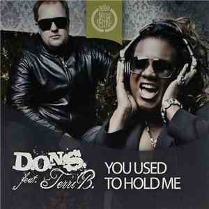D.O.N.S. Feat. Terri B - You Used To Hold Me download mp3 flac