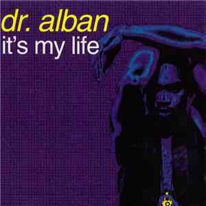 Dr. Alban - It's My Life download free