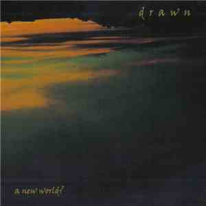 Drawn - A New World? download free