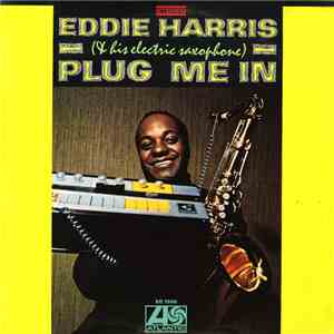 Eddie Harris - Plug Me In download free