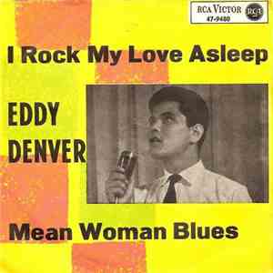 Eddy Denver - I Rock My Love Asleep download mp3 flac