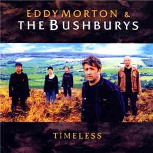 Eddy Morton ,& The Bushburys - Timeless download free Eddy Morton ,& The Bushburys - Timeless download mp3 flac