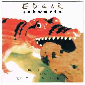 Edgar Schwartz - Milk And Cookies download mp3 flac