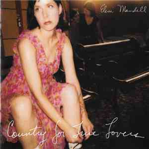 Eleni Mandell - Country For True Lovers download free