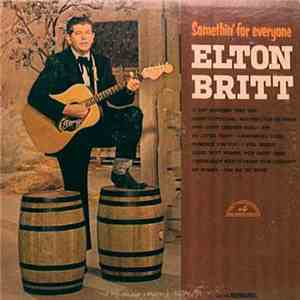 Elton Britt - Somethin' For Everyone download mp3 flac