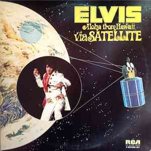 Elvis - Aloha From Hawaii Via Satellite download free